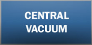 Central Vacuum